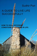 A Guide to Live Life Successfully