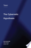 The Cybernetic Hypothesis Book