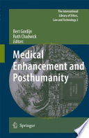 Medical Enhancement and Posthumanity Book