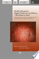 Health Informatics  Digital Health Service Delivery   The Future is Now  Book