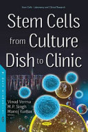 Stem Cells from Culture Dish to Clinic Book