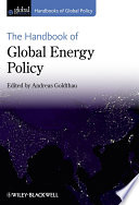 The Handbook of Global Energy Policy Book