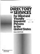Directory of Services for Blind and Visually Impaired Persons in the United States