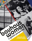 Bauhaus Women  A Global Perspective