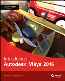 Introducing Autodesk Maya 2016 by Dariush Derakhshani PDF
