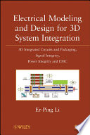 Electrical Modeling and Design for 3D System Integration