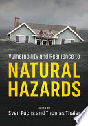 Vulnerability and Resilience to Natural Hazards Book