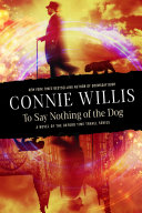 To Say Nothing of the Dog Book Connie Willis