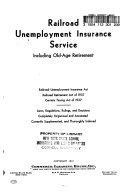 Railroad Unemployment Insurance Service, Including Old-age Retirement