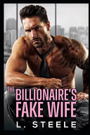 The Billionaire s Fake Wife Book