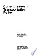 Current Issues in Transportation Policy