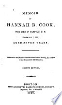Memoir of Hannah B  Cook  who Died in Campton  N H   December 7  1831  Aged Seven Years