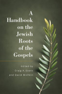 A Handbook on the Jewish Roots of the Gospels [Pdf/ePub] eBook