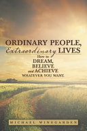 Ordinary People  Extraordinary Lives