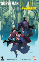Superman and Batman Vs. Aliens and Predator (2007-) #2