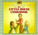 My Little House Cookbook Book