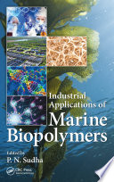 Industrial Applications of Marine Biopolymers Book