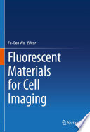 Fluorescent materials for cell imaging /