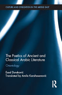 The Poetics of Ancient and Classical Arabic Literature
