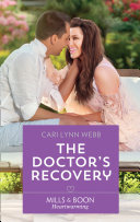 The Doctor s Recovery  Mills   Boon Heartwarming 