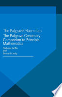 the-palgrave-centenary-companion-to-principia-mathematica