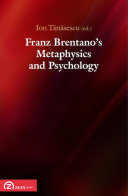 Franz Brentano's metaphysics and psychology