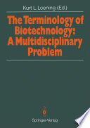 The Terminology of Biotechnology  A Multidisciplinary Problem Book