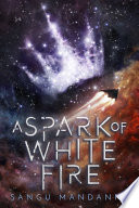 A Spark of White Fire Book