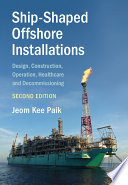 Ship Shaped Offshore Installations Book