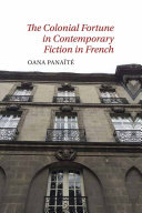 The Colonial Fortune in Contemporary Fiction in French Pdf/ePub eBook