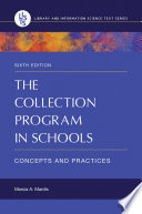 The Collection Program in Schools  Concepts and Practices  6th Edition