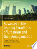 Advances in the Leading Paradigms of Urbanism and their Amalgamation Compact Cities, Eco–Cities, and Data–Driven Smart Cities /