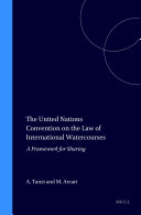 The United Nations Convention on the Law of International Watercourses