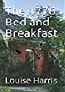 The 1776 Bed and Breakfast Pdf/ePub eBook