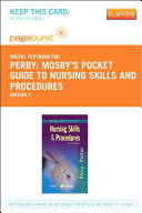 Mosby s Pocket Guide to Nursing Skills and Procedures