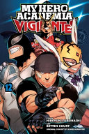 My Hero Academia  Vigilantes  Vol  12