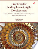 Practices for Scaling Lean   Agile Development Book