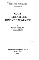 Anthology of Romanticism: Guide through the romantic movement.- v. 2. Selections from the pre-romantic movement.- v. 3. Blake, Coleridge, Wordsworth, Lamb and Hazlitt.- v. 4. Scott, Southey, Campbell, Landor, Moore, and Byron.- v. 5. Keats, Shelley, Leigh Hunt, De Quincey and Carlyle
