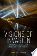 Visions of Invasion