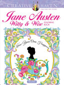 Creative Haven Jane Austen Witty and Wise Coloring Book