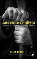Living Well and Dying Well
