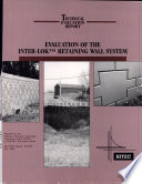 Evaluation of the Inter-Lok Retaining Wall System