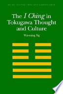 The I Ching in Tokugawa Thought and Culture