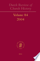 Dutch Review of Church History  Volume 84  2004 