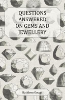Questions Answered on Gems and Jewellery