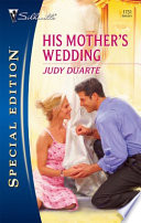 His Mother's Wedding PDF Book By Judy Duarte