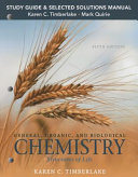 Study Guide and Selected Solutions Manual for General  Organic  and Biological Chemistry