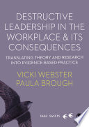 Destructive Leadership in the Workplace and its Consequences Book