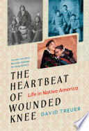 The Heartbeat of Wounded Knee  Young Readers Adaptation 
