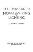 Chilton's Guide to Home Wiring & Lighting
